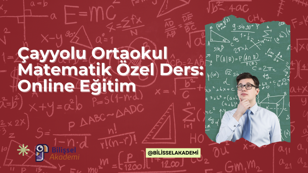 Çayyolu Ortaokul Matematik Özel Ders Online Eğitim