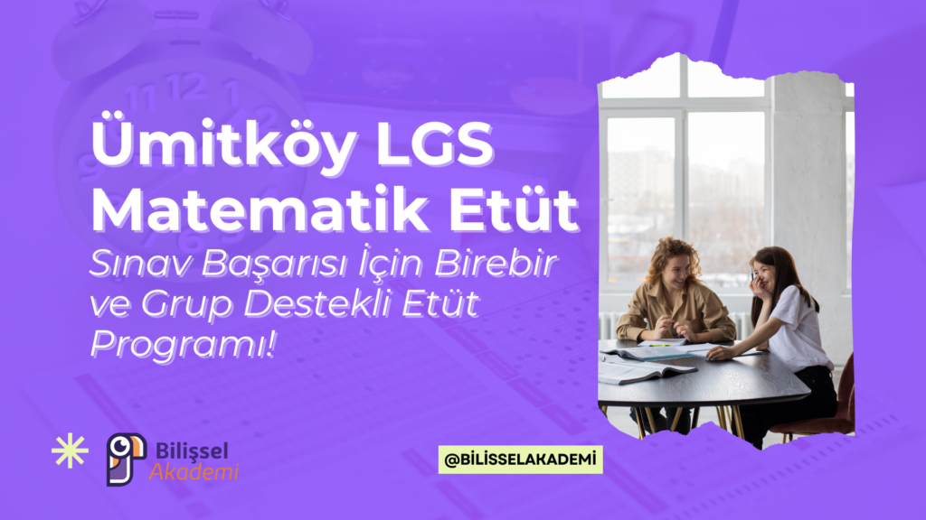 Ümitköy LGS Matematik Etüt