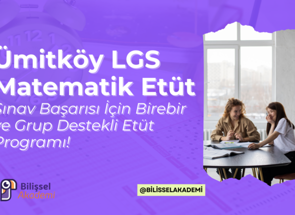 Ümitköy LGS Matematik Etüt